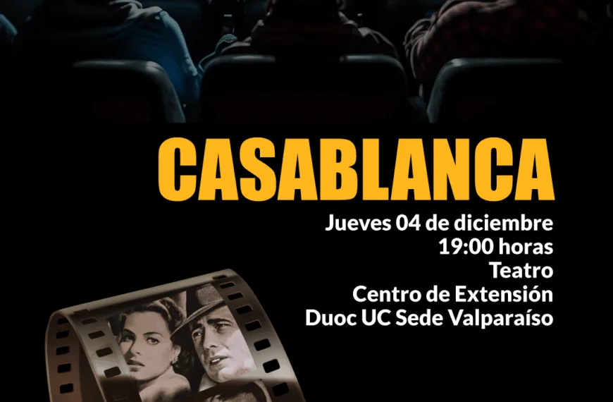 Exhibición Casablanca en Duoc UC: Un Clásico Imperdible